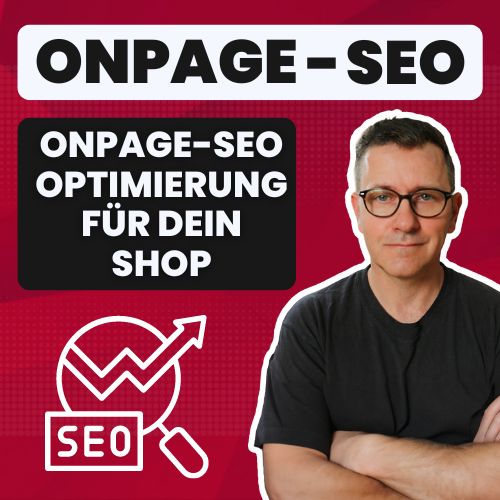 Onpage-SEO-Optimierung für dein Shop